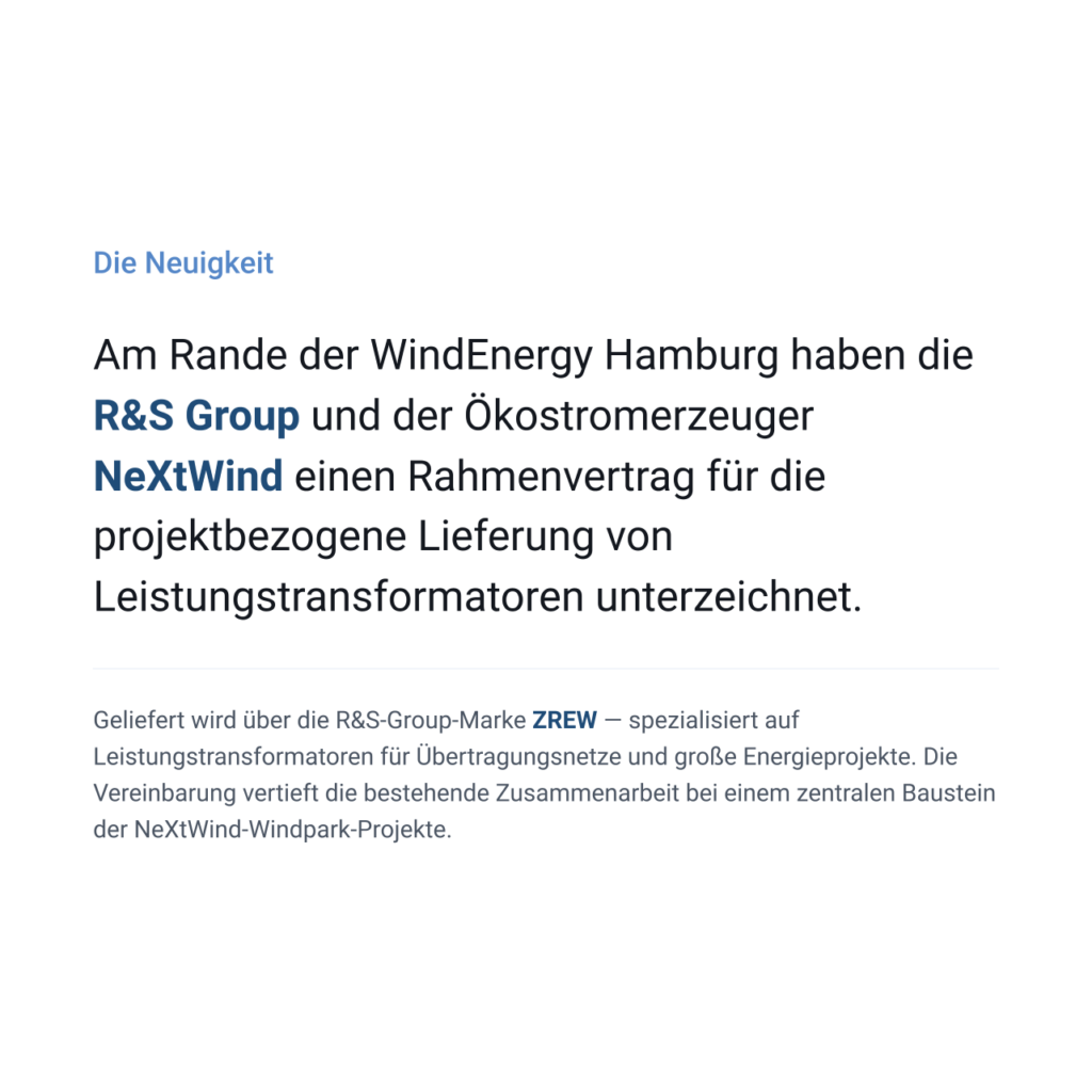 Die Neuigkeit: Rahmenvertrag für die projektbezogene Lieferung von Leistungstransformatoren über ZREW