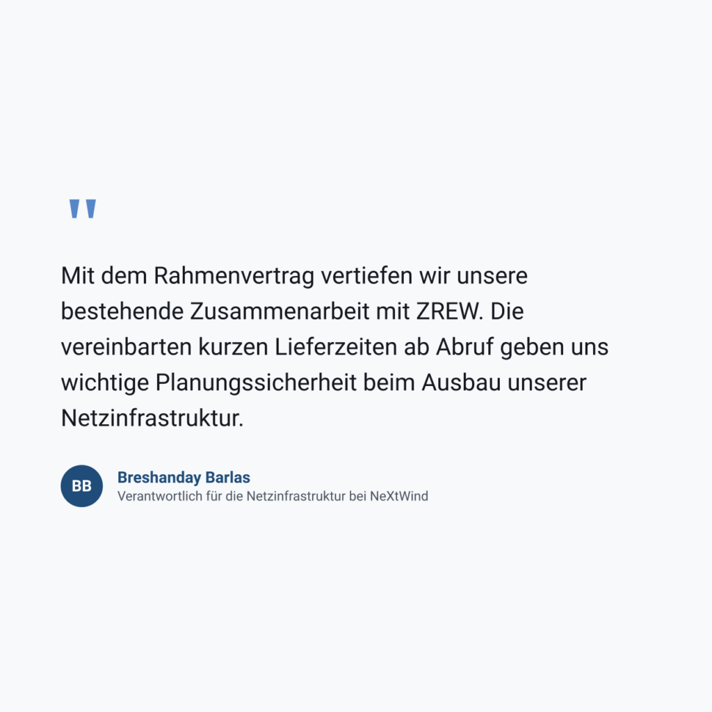 Zitat von Breshanday Barlas, verantwortlich für die Netzinfrastruktur bei NeXtWind